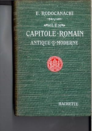 Bild des Verkufers fr Le capitole romain antique & moderne zum Verkauf von JLG_livres anciens et modernes