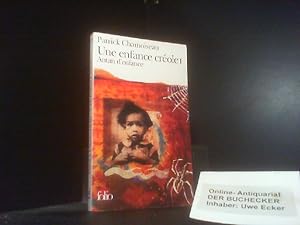 Seller image for Une enfance creole 1. Antan denfance: 2843-2844 (Collection Folio) for sale by Der Buchecker