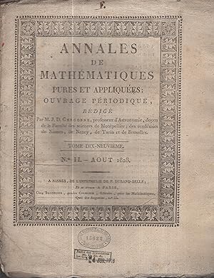 Image du vendeur pour Annales de mathmatiques pures et appliques. Recueil priodique rdig par J.-D. Gergonne et J.E. Thomas-La-vernde. aout 1828 mis en vente par PRISCA