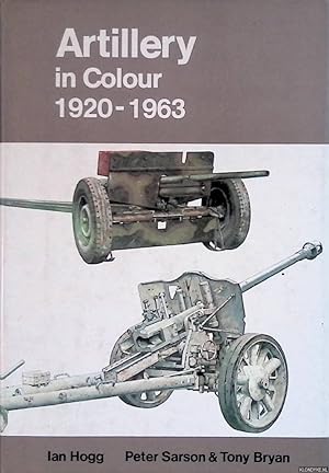 Immagine del venditore per Artillery in Colour 1920-1963 venduto da Klondyke