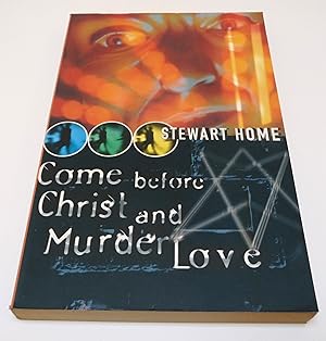 Bild des Verkufers fr Come Before Christ and Murder Love zum Verkauf von Test Centre Books