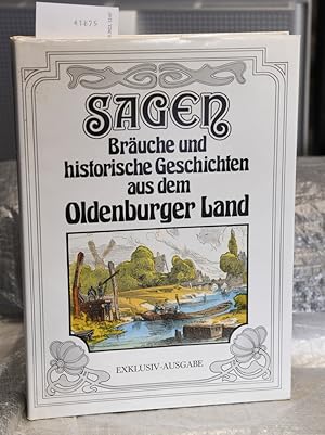Sagen Bräuche und historische Geschichten aus dem Oldenburger Land
