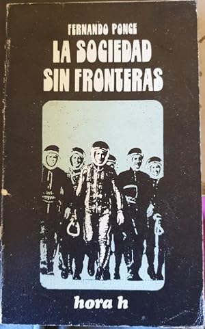 LA SOCIEDAD SIN FRONTERAS.