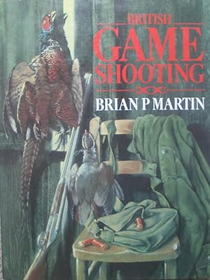 British Game Shooting Roughshooting and Wildfowling - Signed first edition