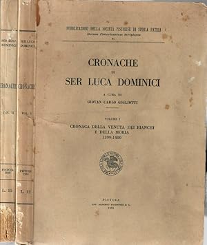 Cronache di Ser Luca Dominici vol. I,II