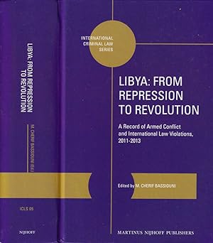 Bild des Verkufers fr Libya: from repression to revolution A record of Armed Conflict and International Law Violations, 2011-2013 zum Verkauf von Biblioteca di Babele