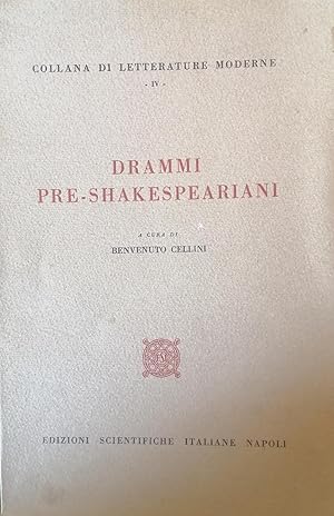 DRAMMI PRE-SHAKESPEARIANI