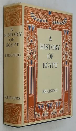 A History of Egypt from the Earliest Times to the Persian Conquest (Second Edition, Fully Revised)