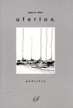 Seller image for uferlos for sale by moluna