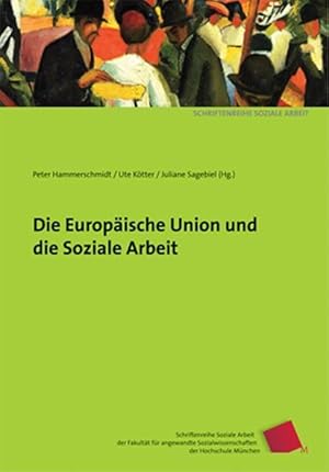 Imagen del vendedor de Die Europaeische Union und die Soziale Arbeit a la venta por moluna