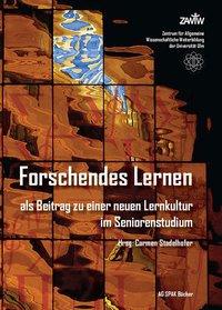 Seller image for Forschendes Lernen als Beitrag zu einer neuen Lernkultur im Seniorenstudium for sale by moluna