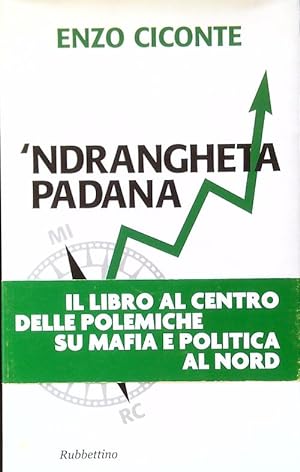 Bild des Verkufers fr Ndrangheta padana zum Verkauf von Librodifaccia