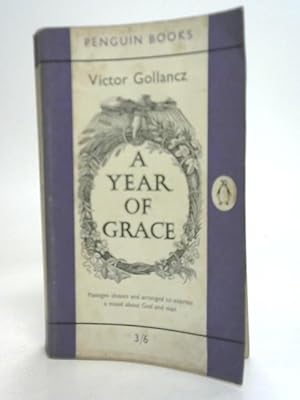 Bild des Verkufers fr A Year of Grace zum Verkauf von World of Rare Books