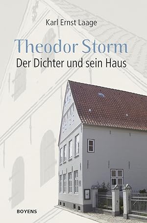 Bild des Verkufers fr Theodor Storm. Der Dichter und sein Haus zum Verkauf von moluna