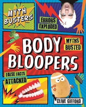 Bild des Verkufers fr Myth Busters: Body Bloopers zum Verkauf von Smartbuy