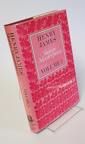 Seller image for Henry James' - Shorter Masterpieces - Volume 2 - The Next Time, The Figure in the Carpet, The Way it Came, John Delavoy, Paste, The Great Good Place for sale by CURIO