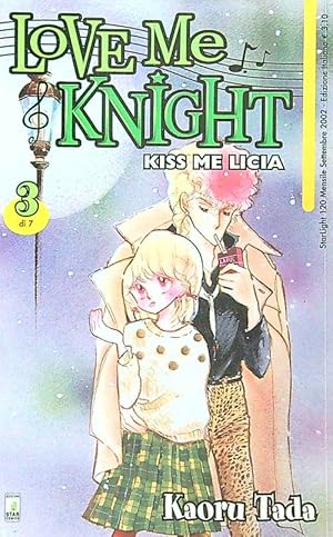 Bild des Verkufers fr Love me knight. Kiss me Licia n.3 zum Verkauf von Librodifaccia
