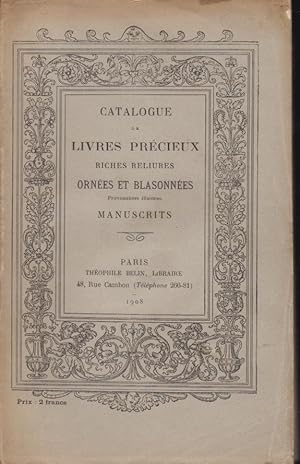 Image du vendeur pour Catalogue de livres prcieux, riches reliures ornes et blasonnes, provenances illustres. Manuscrits. [With plates.]. mis en vente par PRISCA