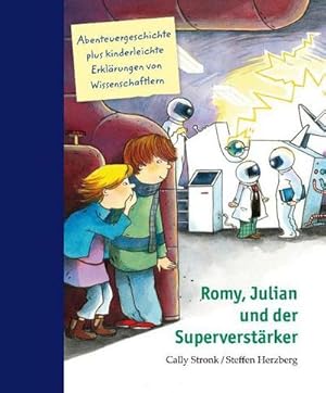 Bild des Verkufers fr Romy, Julian und der Superverstrker zum Verkauf von Smartbuy