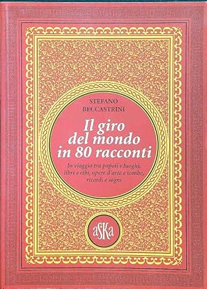 Bild des Verkufers fr Il giro del mondo in 80 racconti zum Verkauf von Librodifaccia