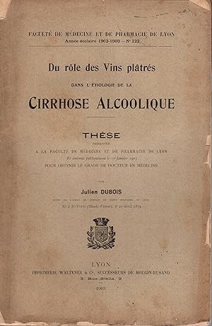 Image du vendeur pour Du rle des vins pltrs dans l'tiologie de la cirrhose alcoolique mis en vente par PRISCA