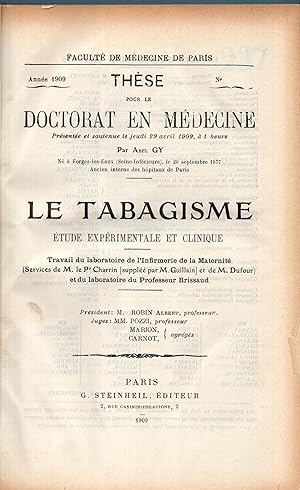 Image du vendeur pour Le tabagisme, tude exprimentale et clinique : travail du laboratoire de l'Infirmerie de la Maternit . et du laboratoire du Professeur Brissaud mis en vente par PRISCA