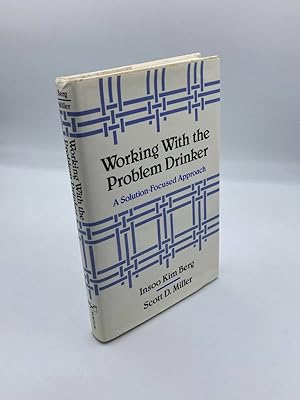 Image du vendeur pour Working with the Problem Drinker A Solution-Focused Approach mis en vente par True Oak Books