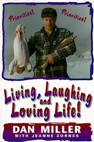 Image du vendeur pour Living, Laughing and Loving Life mis en vente par Reliant Bookstore
