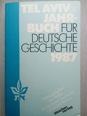 Seller image for Deutschland in europischer Perspektive. Tel Aviver Jahrbuch fr deutsche Geschichte Bd. 16 1987 for sale by Versandantiquariat Jena