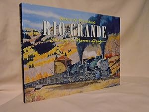 ROBERT W. RICHARDSON' RIO GRANDE - CHASING THE NARROW GAUGE