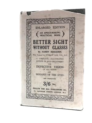 Bild des Verkufers fr Better Sight Without Glasses zum Verkauf von World of Rare Books