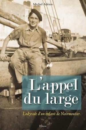 Seller image for L'appel du large - Michel Adrien for sale by Book Hmisphres