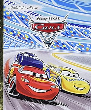 Seller image for Cars 3 Little Golden Book (Disney/Pixar Cars 3) for sale by Reliant Bookstore