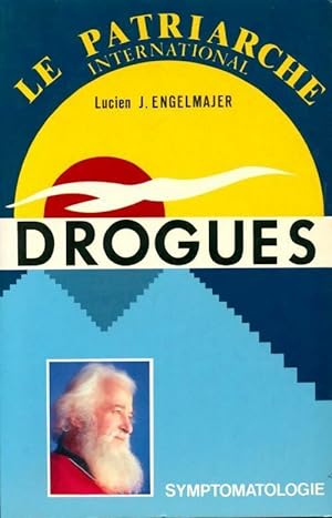 Drogues - Lucien Engelmajer