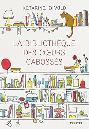 Immagine del venditore per La biblioth?que des coeurs caboss?s - Katarina Bivald venduto da Book Hmisphres