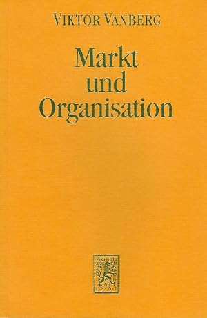 Bild des Verkufers fr Markt und Organisation Individualist. Sozialtheorie u.d. Problem korporativen Handelns zum Verkauf von Antiquariat Lcke, Einzelunternehmung