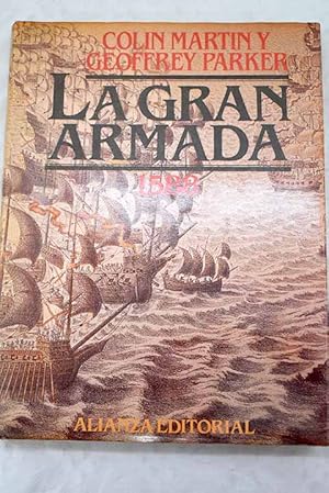 Imagen del vendedor de La gran Armada : 1588 a la venta por ABACO LIBROS USADOS