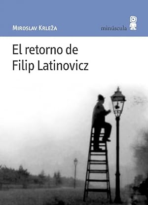 Seller image for El retorno de Filip Latinovicz for sale by Imosver