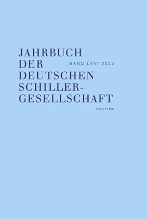 Bild des Verkufers fr Jahrbuch der Deutschen Schillergesellschaft 66/2022 : Internationales Organ fr Neuere deutsche Literatur zum Verkauf von AHA-BUCH GmbH