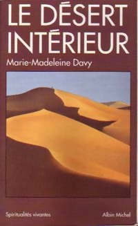 Le désert intérieur - Marie-Madeleine Davy