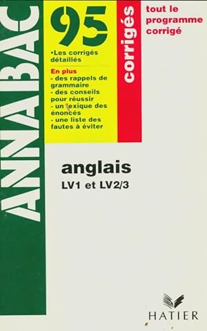 Anglais LV1 et LV2/3 Bac corrig?s 1995 - Jean Maysonnave