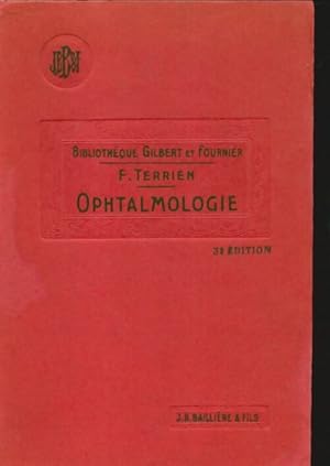 Imagen del vendedor de Ophtalmologie - F Terrien a la venta por Book Hmisphres