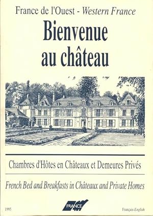 Bienvenue au château France de l'Ouest - Collectif