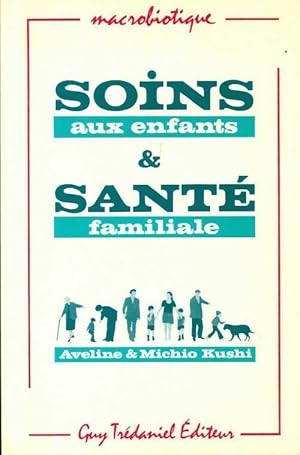 Seller image for Soins aux enfants & sant? familiale - J.-F. Borsarello for sale by Book Hmisphres