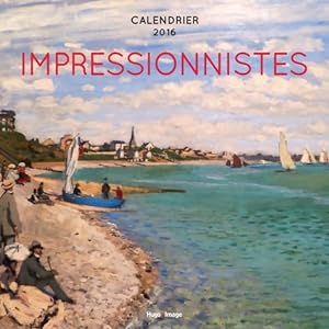 Seller image for Calendrier mural 2016 impressionnistes - Collectif for sale by Book Hmisphres
