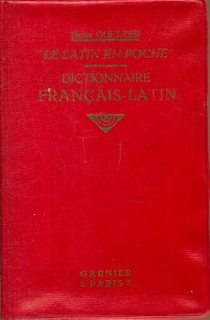 Dictionnaire fran?ais-latin - Henri Goelzer