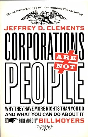 Seller image for Corporations are not people - Jeffrey D. Clements for sale by Book Hémisphères