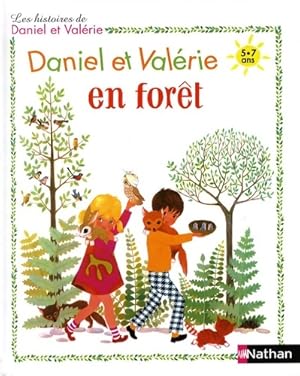 Image du vendeur pour Daniel et Val?rie en for?t - No?lle Brun mis en vente par Book Hmisphres