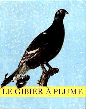 Le gibier   plume - Otakar Step nek