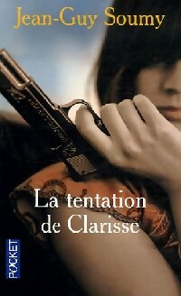 Image du vendeur pour La tentation de Clarisse - Jean-Guy Soumy mis en vente par Book Hmisphres